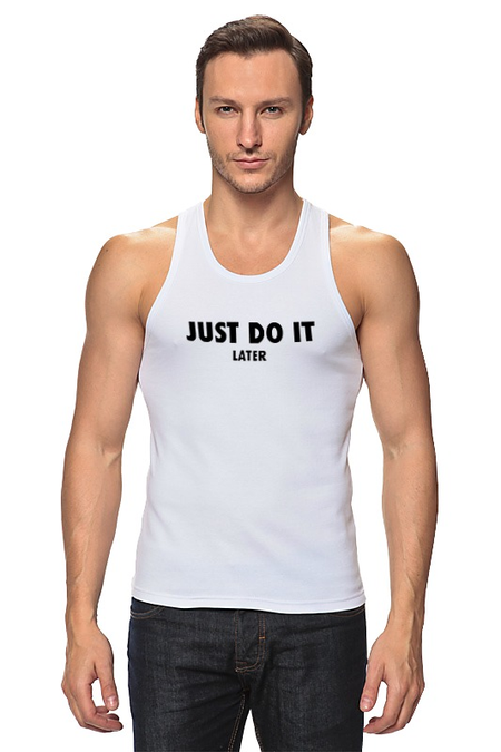 Printio Майка классическая Just do it... later