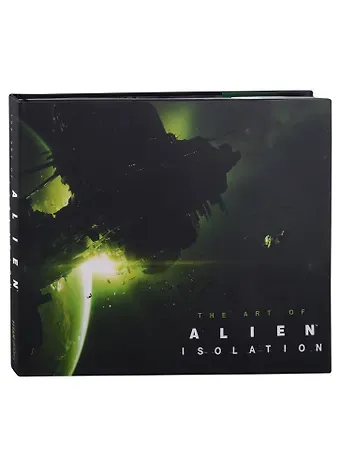 Andy McVittie The Art of Alien. Isolation