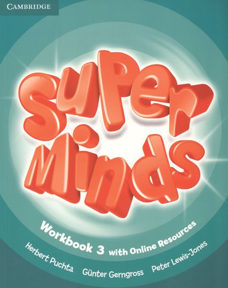 Гюнтер Гернгросс Super Minds Level 3 Workbook (м) Puchta (+эл.прил.на сайте) (на англ.яз.)
