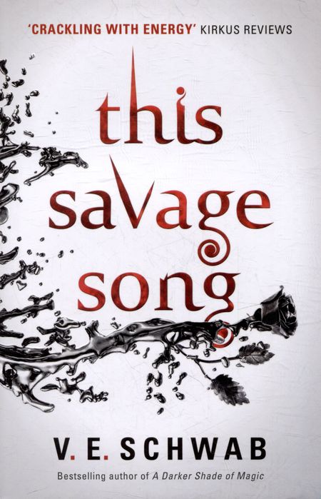 Victoria Elizabeth Schwab This Savage Song