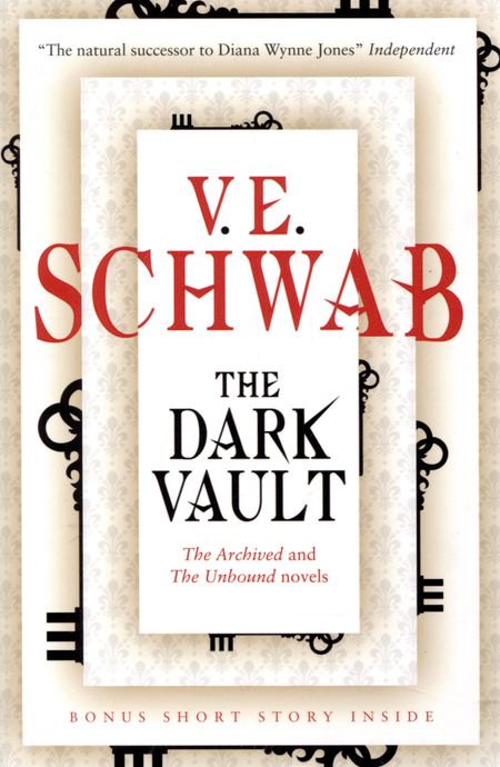 Victoria Elizabeth Schwab The Dark Vault