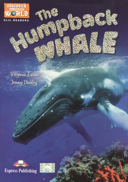 None The Humpback Whale. Reader . Книга для чтения.
