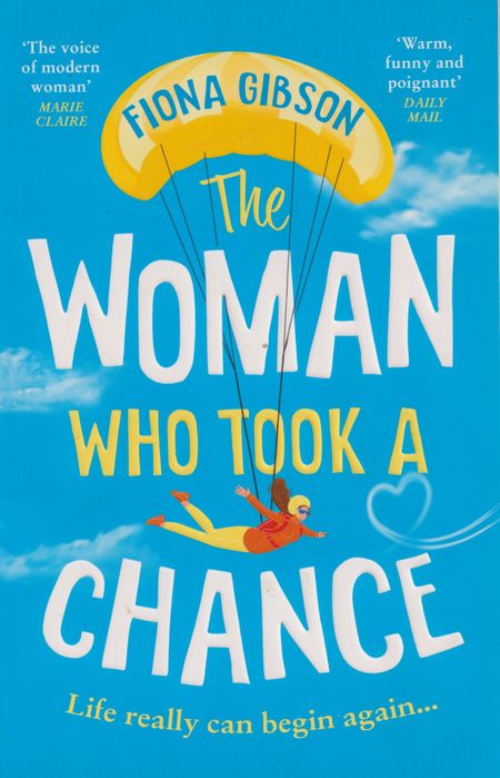Fiona Gibson The Woman Who Took a Chance
