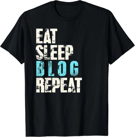 Eat Sleep Blog Repeat Motivational Blogging Gift Unisex T-Shirt L